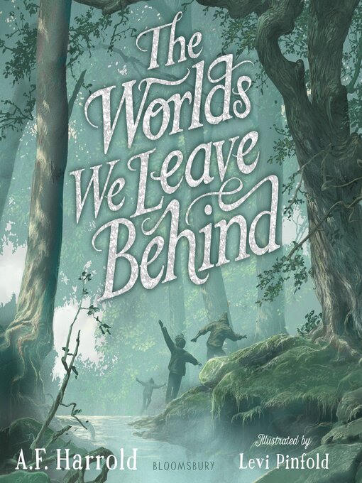 Title details for The Worlds We Leave Behind by A.F. Harrold - Wait list